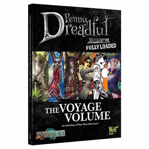 Through The Breach RPG: Penny Dreadful - The Voyage Volume 1 Through The Breach RPG: Penny Dreadful - The Voyage Volume